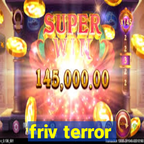 friv terror